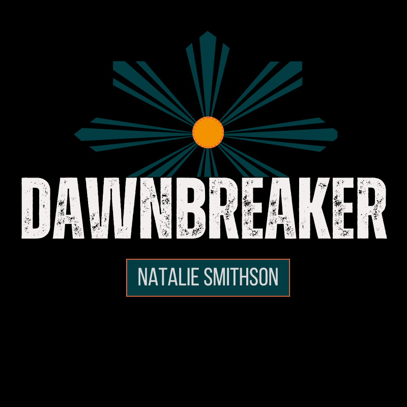 Dawnbreaker logo and the name Natalie Smithson