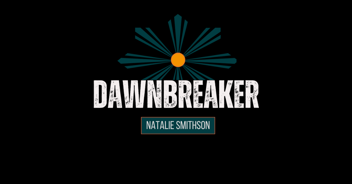 Dawnbreaker logo and the name Natalie Smithson